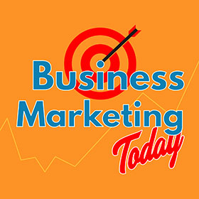 Business Marketing Today Podcast